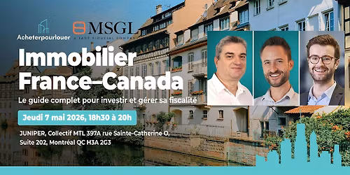 Immobilier France-Canada: Le guide pour investir et g\u00e9rer sa fiscalit\u00e9