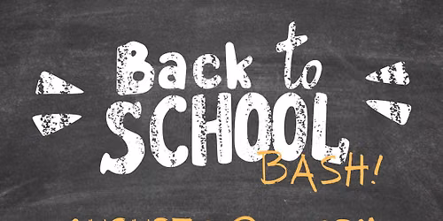 Back to School Bash