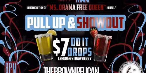 The Brown Pelican Presents: DO IT, LADY! \ud83c\udfa4\u2728