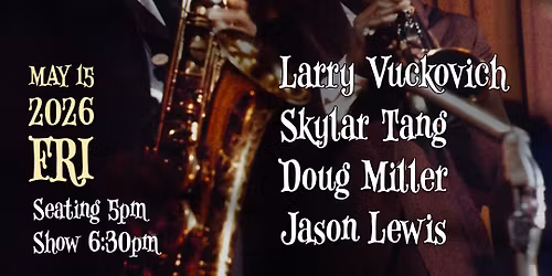 Honoring 100th Anniversary of Miles Davis & John Coltrane featuring Skylar Tang & Larry Vuckovich