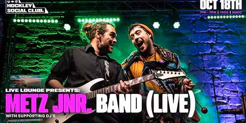 HSC Live Lounge w\/ Metz Jr Band \ud83c\udfb6