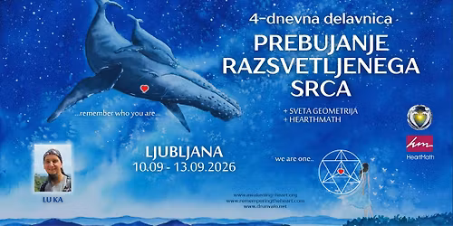 AWAKENING THE ILLUMINATED HEART | Ljubljana, SLOVENIA