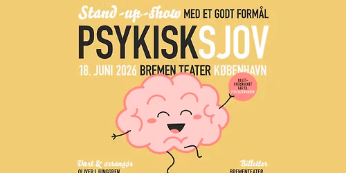 Psykisk Sjov | Bremen Teater, K\u00f8benhavn