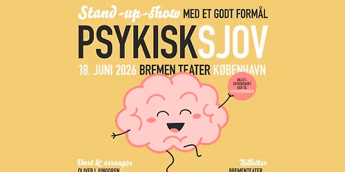 Psykisk Sjov | Bremen Teater, K\u00f8benhavn