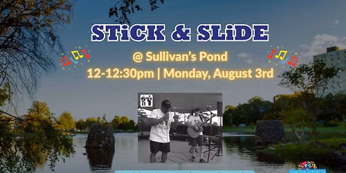 STiCK & SLiDE