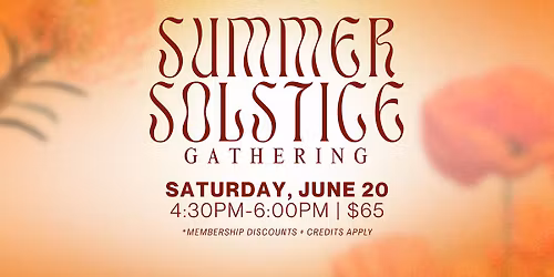Summer Solstice Gathering