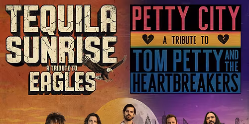 Paul Sidoti-Ultimate Tribute Double Bill: Tequila Sunrise & Petty City