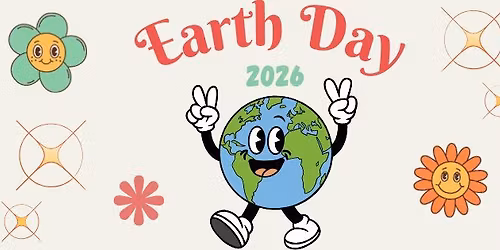 6th Annual Earth Day Celebration!