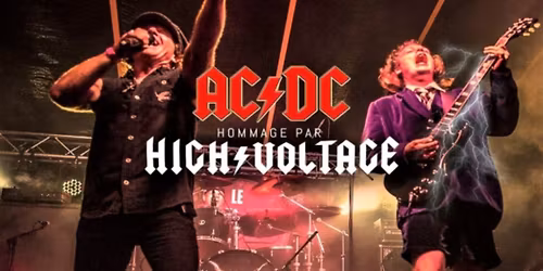 HIGH VOLTAGE - L'AUTHENTIQUE HOMMAGE \u00c0 AC\/DC