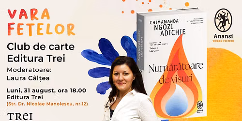 Club de carte Editura Trei - \u201eNum\u0103r\u0103toare de visuri\u201d de Chimamanda Ngozi Adichie