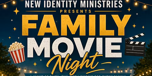 New Identity Ministries: Family Movie Night