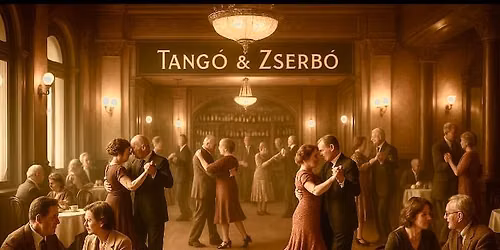 Tang\u00f3&Zserb\u00f3-Milonga Pastel-\u00c9vadnyit\u00f3 milonga augusztus 29-\u00e9n