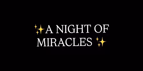 A Night of Miracles