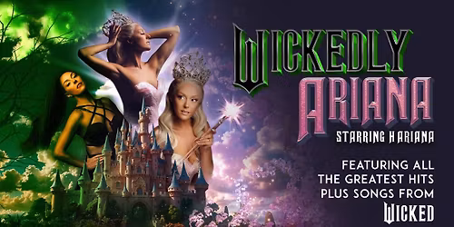 Wickedly Ariana