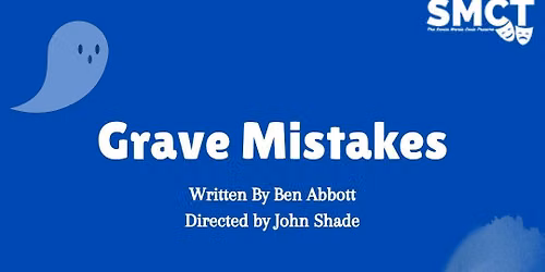 Grave Mistakes - Auditions