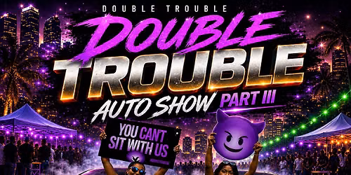 Double Trouble \ud83d\ude08 Auto Show