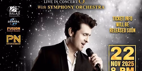 \ud83c\udfa4 Sau Saal Pehle \u2013 Sonu Nigam Live in Concert with Symphony Orchestra \ud83c\udfb6