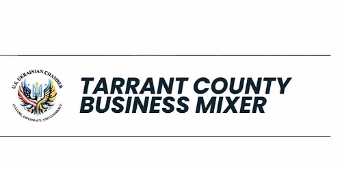Tarrant County Business Mixer