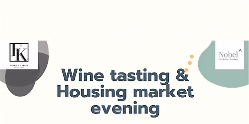 Wine tasting and housing market information night