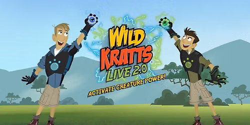 The Wild Kratts Live! ( Anyone age 1 and over requires a paid ticket to attend the performance)