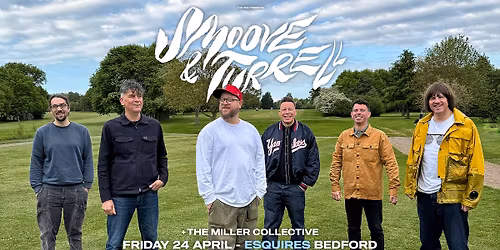 Smoove & Turrell \u2018The Singles Tour\u2019 - Fri 24th April, Bedford Esquires 