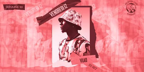 Delirium Caf\u00e9 Amiens > VLAD