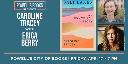 Powell's Presents: Caroline Tracey in Conversation With Erica Berry