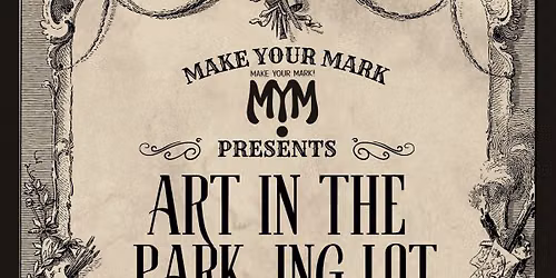 Art in the Park...ing Lot \ud83c\udf83\ud83d\udd25