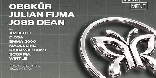 Document &amp; Rosado presents: Obsk\u00fcr, Julian Fijma, Joss Dean ++