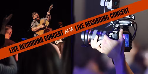 Live Recording Concert