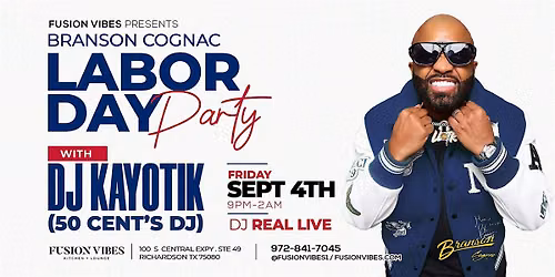 Dallas Labor Day Party 2026 | DJ Kayotik + Branson Cognac Takeover