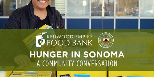 Hunger in Sonoma: A Community Conversation