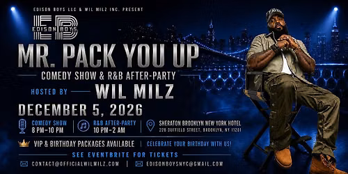 Pack You Up for the Holidays- Comedy Show & Afterparty