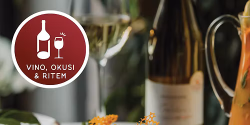 Vino, okusi in ritem