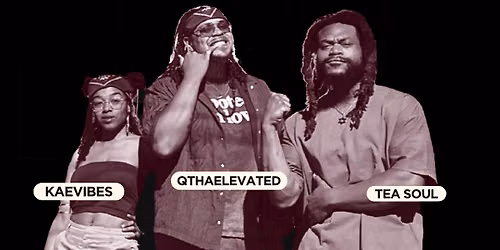 QtheElevated, KaeVibes, TeaSoul