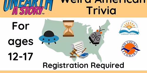 Unearth a Story:  Weird American Trivia (Ages 12 - 17)