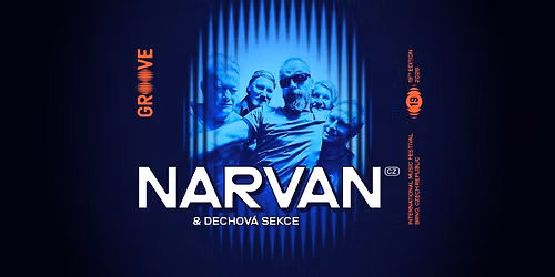 Narvan & dechov\u00e1 sekce @Groove Brno 2026