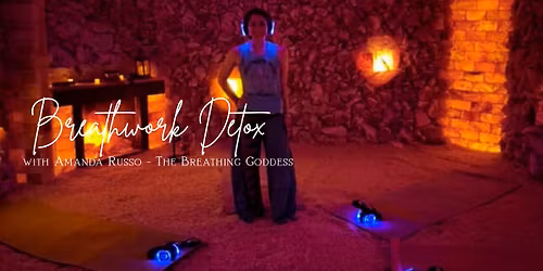 Breathwork Detox with the Breathing Goddess