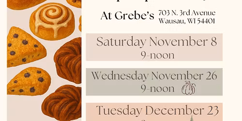 Pop-up Bakery at Grebes\u2019s Wausau
