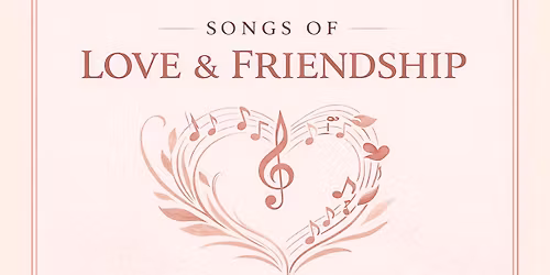 Songs of Love and Friendship
