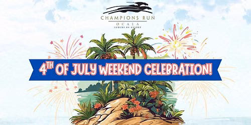 4th of July Weekend Celebration