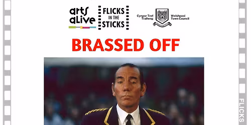 Flicks In The Sticks - Brassed Off