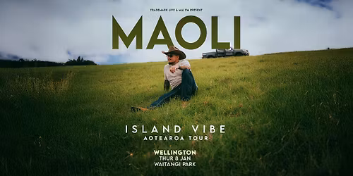 Maoli | Island Vibe Aotearoa Tour | Wellington