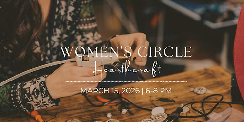 Women's Circle Hearthcraft