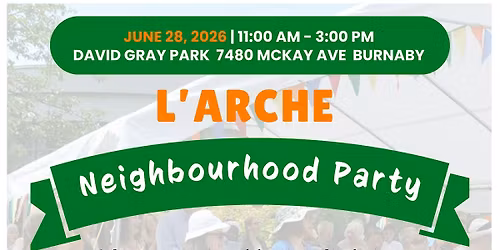 L'Arche Neighbourhood Party