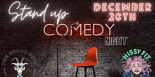 Comedy Night Hosted By Hissy Fit Comedy