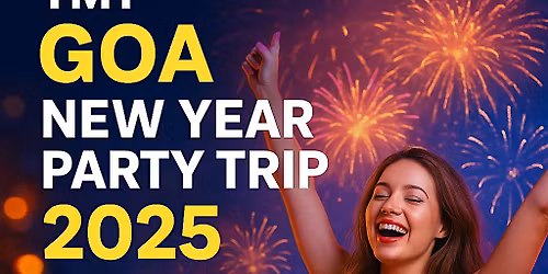 TMT Goa New Year Party In Pune to Goa Trip - Goa New Year Tour Package