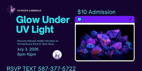 Kamloops Rock N\u2019 Gem Show: UV Night