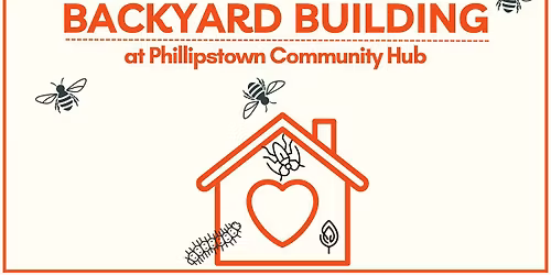 Backyard Building with The Green Lab: Term 4