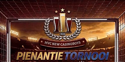 1e "PIENANTIE" TORNOOI | MVC Casinoboys